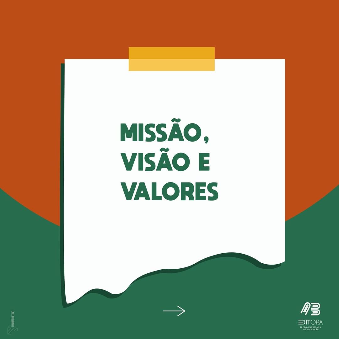 Editora Ibero-Americana - missao visao e valores 1