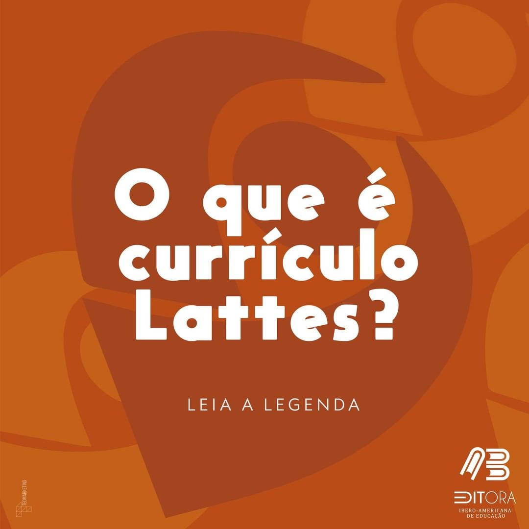 Editora Ibero-Americana - O que pe currículo Lattes Editora Ibero-Americana - O que pe currículo Lattes